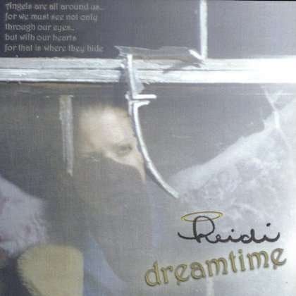 Cover for Heidi · Dreamtime (CD) (2004)