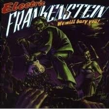 Cover for Electric Frankenstein · We Will Bury You (LP) (2012)