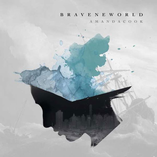 Cover for Amanda Cook · Brave New World (CD) (2015)