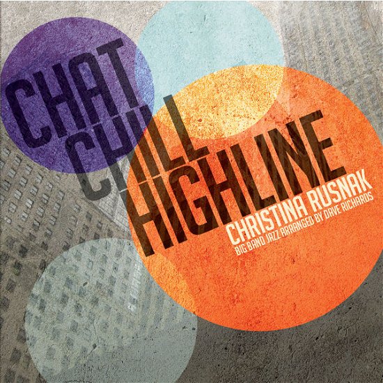 Cover for Christina Rusnak · Chat Chill Highline (CD) [Enhanced edition] (2014)