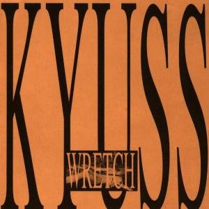 Cover for Kyuss · Wretch (LP) (2016)