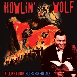Cover for Howlin' Wolf · Killing Floor - Blues Essentials (LP) (2017)