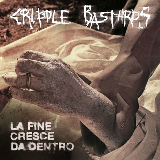 La Fine Cresce Da Dentro - Cripple Bastards - Música - POP - 0781676741618 - 15 de novembro de 2018