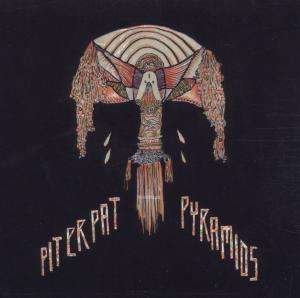 Cover for Pit Er Pat · Pyramids (LP) (2010)
