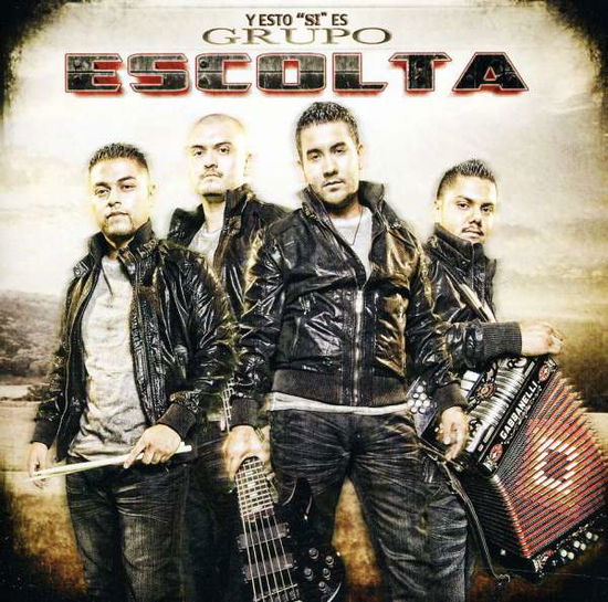 Cover for Grupo Escolta · Grupo Escolta-y Esto Si Es (CD) (2011)