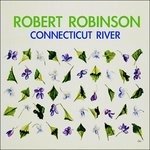 Cover for Robert Robinson · Connecticut River (LP) (2015)