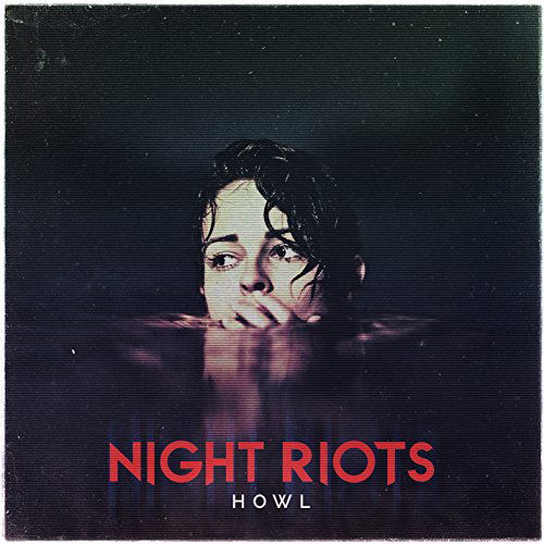 Cover for Night Riots · Howl (LP) (2015)