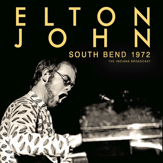 South Bend 1972 - Elton John - Muziek - SONIC BOOM - 0823564036618 - 13 januari 2023