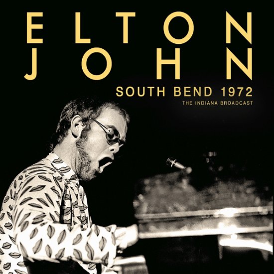 Cover for Elton John · South Bend 1972 (CD) (2023)