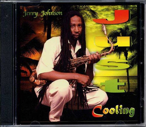 Cover for Jerry Johnson · Just Cooling (CD) (2009)