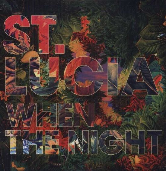 Cover for St. Lucia · When the Night (LP) (2013)