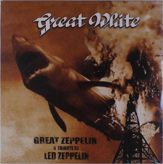 Cover for Great White · Great Zeppelin - Tribute to Led Zeppelin (LP) [Reissue edition] (2019)