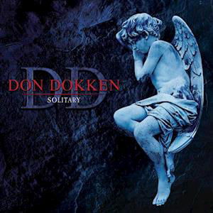 Solitary - Don Dokken - Musikk - DEADLINE - 0889466297618 - 25. februar 2022