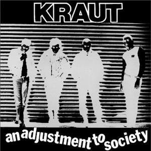 An Adjustment To Society - Kraut - Muzyka - NEW RED ARCHIVES - 0889466338618 - 3 lutego 2023