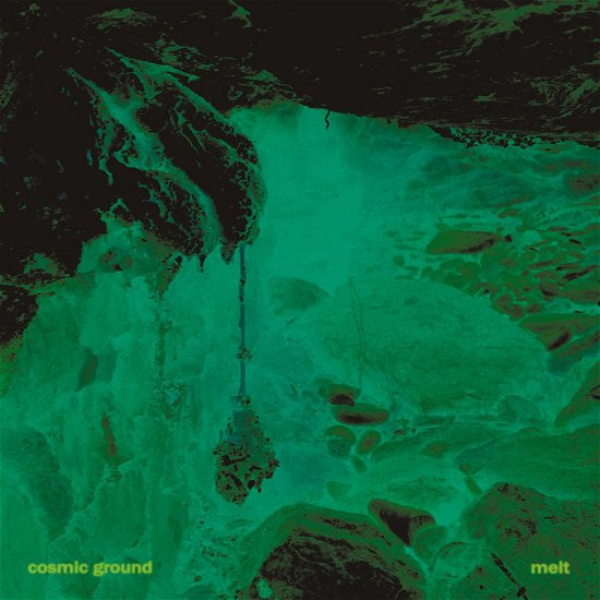 Cover for Cosmic Ground · Melt (CD) (2024)