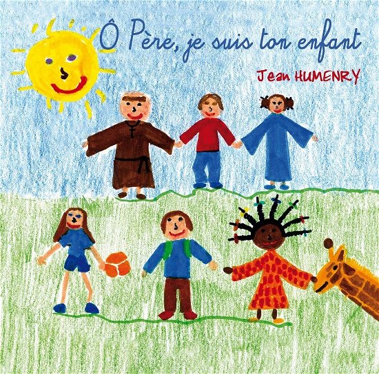 Cover for Jean Humenry · O Pere, Je Suis Ton Enfant (CD)