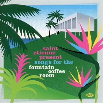 Present Songs For The Fountain Coffee Room - Saint Etienne - Musik - SOCADISC - 3341348193618 - 31. Juli 2020