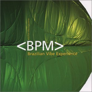 Cover for Bpm · Brazilian Vibe Experience (CD) (2003)