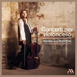 Hanna Salzenstein & Orchestre Le Consort · Concerti Per Violoncello (CD) (2025)