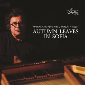 Cover for Stantchev,mario / Yotsov,hristo · Autumn Leaves in Sofia (CD) (2015)