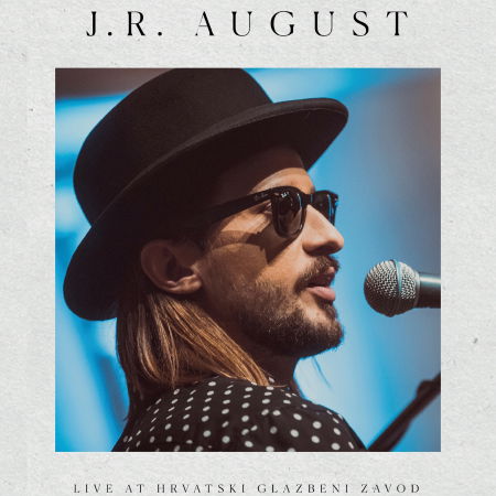 Cover for J.r. August · Live at Hrv.glazbeni Zavod (CD) (2020)