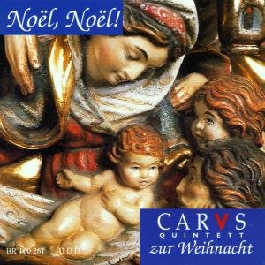 Cover for Carus-quintett · Noel,noel-carus-quintett Zur Weihnacht (CD) (1997)