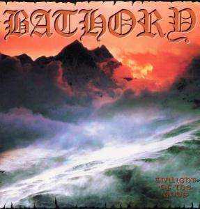 Cover for Bathory · Twilight of the Gods (LP) (2013)