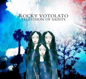 Cover for Rocky Votolato · Television of Saints (CD) [Special edition] (2012)