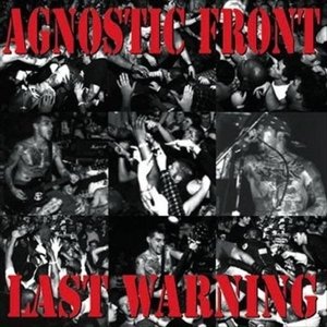 Cover for Agnostic Front · Last Warning (LP) [Reissue edition] (2015)