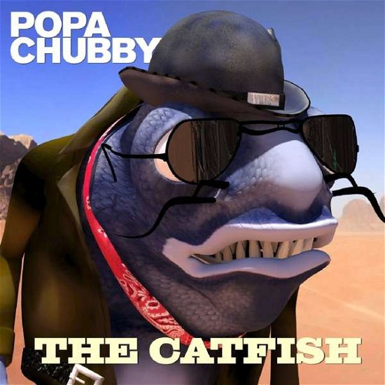 Cover for Popa Chubby · The Catfish (CD) (2016)