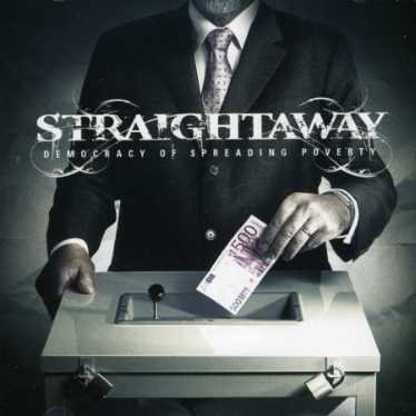 Cover for Straightaway · Democracy Of Spreading Poverty (CD) (2007)