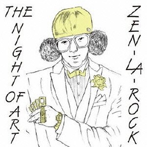 Cover for Zen-la-rock · Night of Art (CD) [Japan Import edition] (2009)