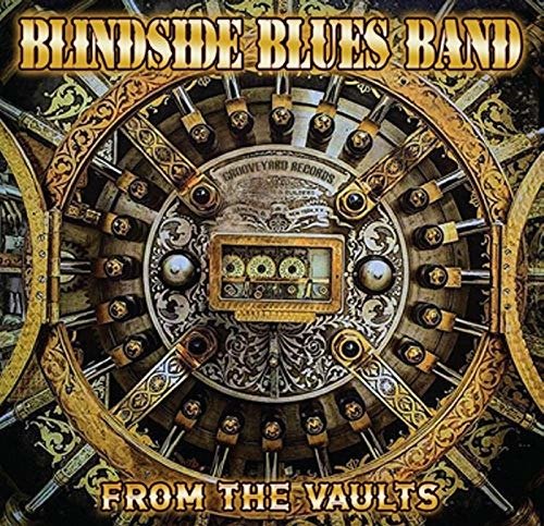 Cover for Blindside Blues Band · From The Vaults (CD) [Japan Import edition] (2018)