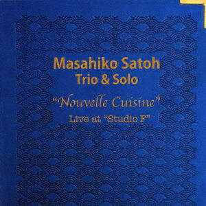 Cover for Masahiko Satoh · Nouvelle Cuisine (CD) [Japan Import edition] (2023)