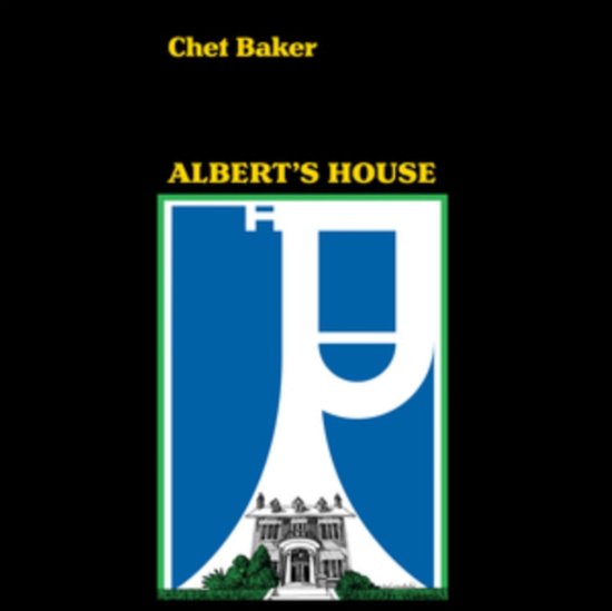 Cover for Chet Baker · Alberts House (CD) (2021)