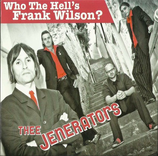 Cover for Thee Jenerators · Who the Hell's Frank Wilson? (SCD) [EP edition] (2022)
