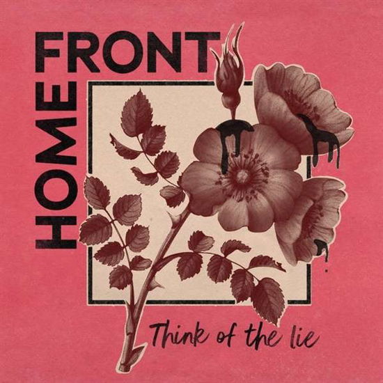 Cover for Home Front · Think of the Lie (LP) (2022)