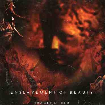 Traces Of Red - Enslavement Of Beauty - Musiikki - PHD MUSIC - 7035534000618 - torstai 2. toukokuuta 2013