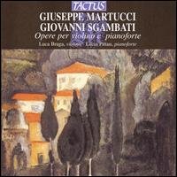 Cover for Martucci / Sgambati / Braga / Pittau · Music for Violin &amp; Piano (CD) (2006)