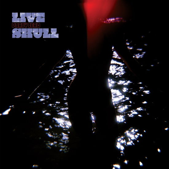 Cover for Live Skull · Party Zero (CD) (2023)