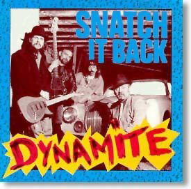 Cover for Snatch It Back · Dynamite (CD) (1996)