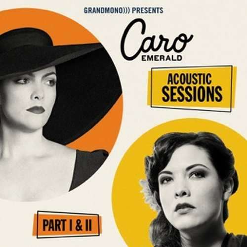 Acoustic Sessions - Caro Emerald - Muzyka - MVKA MUSIC - 8718546200618 - 7 kwietnia 2017