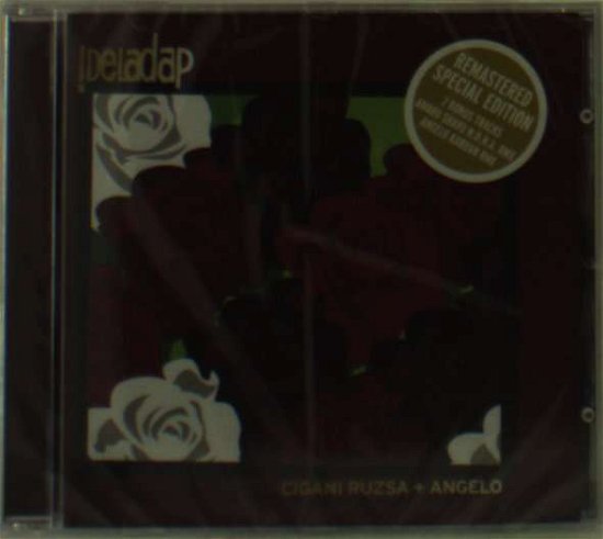 Cover for Deladap · Cigani Ruzsa Angelo (CD) [Remastered edition]