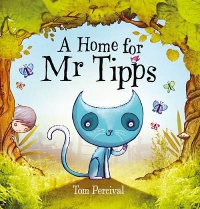 Cover for Tom Percival · A Home for Mr Tipps (Paperback Book) (2011)