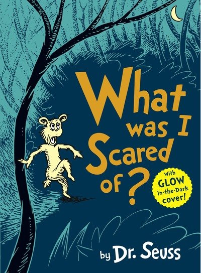 Cover for Dr. Seuss · What Was I Scared Of? (Paperback Bog) (2018)