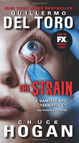 Cover for Guillermo del Toro · The Strain TV Tie-in Edition - The Strain Trilogy (Paperback Bog) [Mti edition] (2014)