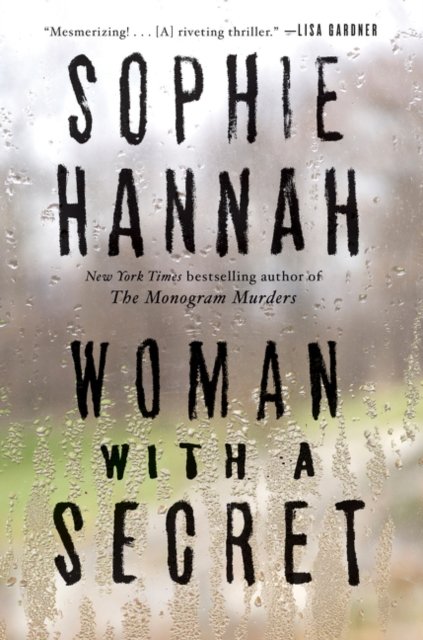 Cover for Sophie Hannah · Woman with a Secret: A Novel (Pocketbok) (2015)