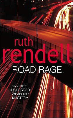 Road Rage: a Wexford mystery full of twists and turns from the Queen of Crime, Ruth Rendell - Wexford - Ruth Rendell - Books - Cornerstone - 9780099470618 - September 3, 1998