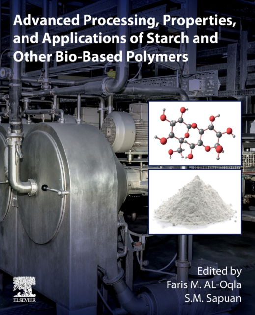 Cover for Advanced Processing, Properties, and Applications of Starch and Other Bio-based Polymers (Paperback Book) (2020)