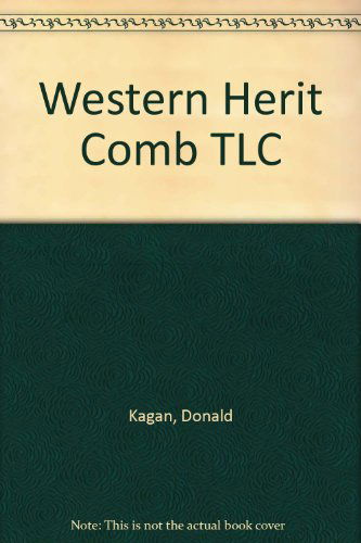 Cover for Donald Kagan · Western Herit Comb Tlc (Paperback Book) [Classroom Ed edition] (2004)